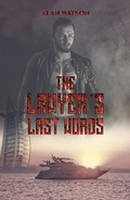 Cover: Lawyer's Last Words - Austin Macauley Publishers