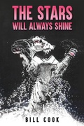 Cover: Stars Will Always Shine - Austin Macauley Publishers