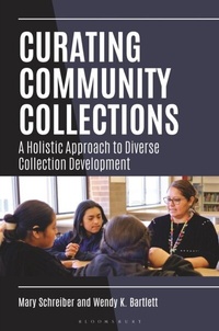 Abbildung von: Curating Community Collections - Bloomsbury Libraries Unlimited