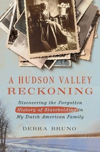 Abbildung von: A Hudson Valley Reckoning - Three Hills