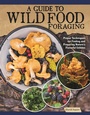 Cover: A Guide to Wild Food Foraging - IMM Lifestyle Books