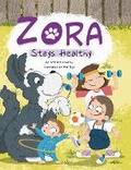 Cover: Zora Stays Healthy - Amanda Lowney Books LLC