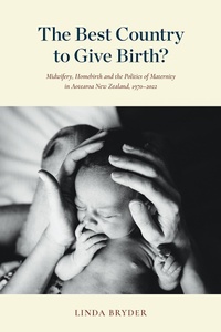 Abbildung von: Best Country to Give Birth? - Auckland University Press