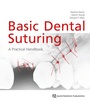 Cover: Basic Dental Suturing - Quintessence Publishing Co. Ltd.