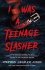 Cover: I Was a Teenage Slasher - Titan Books