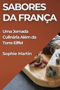 Cover: Sabores da Franca - Sophie Martin
