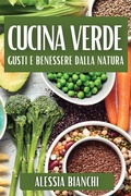 Cover: Cucina Verde - Alessia Bianchi