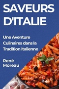 Cover: Saveurs d'Italie - Rene Moreau