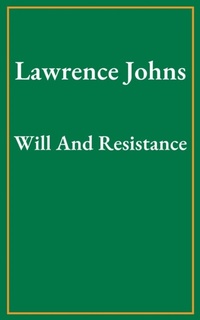 Abbildung von: Will And Resistance - Conscious Publishing