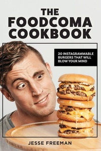 Enlarge image Cover: The Foodcoma Cookbook - Dean Publishing