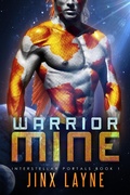 Cover: Warrior Mine (Interstellar Portals, #1) - No Regerts Press, LLC