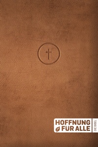 Abbildung von: Hoffnung für alle. Die Bibel. - Leather Touch Edition - Fontis
