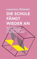 Cover: DIE SCHULE F&Auml;NGT WIEDER AN - brotsuppe