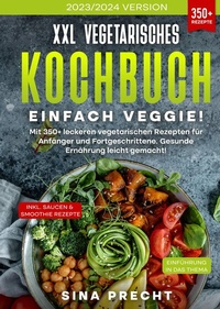 Abbildung von: XXL Vegetarisches Kochbuch - Einfach Veggie! - tredition