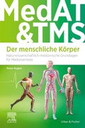 Cover: MedAT und TMS - Der menschliche K&ouml;rper - Urban & Fischer