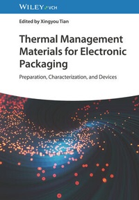 Abbildung von: Thermal Management Materials for Electronic Packaging - Wiley-VCH