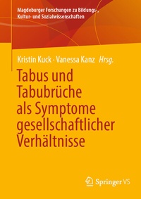 Abbildung von: Tabus und Tabubrüche als Symptome gesellschaftlicher Verhältnisse - Springer VS