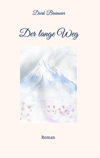 Abbildung von: Der lange Weg - BoD - Books on Demand