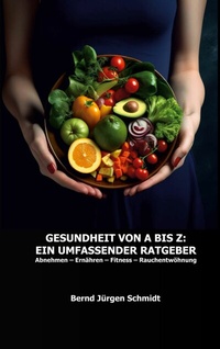 Abbildung von: Gesundheit von A bis Z - BoD - Books on Demand