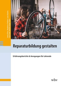 Abbildung von: Reparaturbildung gestalten - wbv Media