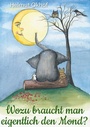 Bild: Wozu braucht man eigentlich den Mond? - BoD - Books on Demand
