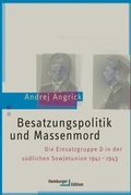 Abbildung von: Besatzungspolitik und Massenmord - Hamburger Edition HIS