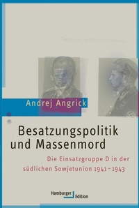 Abbildung von: Besatzungspolitik und Massenmord - Hamburger Edition HIS