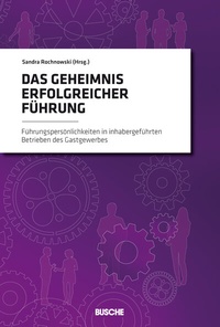 Abbildung von: Das Geheimnis erfolgreicher Führung - Busche