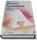 Cover: B&uuml;cher / Schlachten - Edition K&ouml;nigstuhl