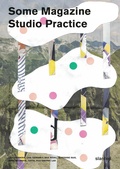 Cover: Some Magazine #18 - Studio Practice - Slanted Publishers UG (haftungsbeschr&auml;nkt)