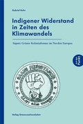 Cover: Indigener Widerstand in Zeiten des Klimawandels - Verlag Graswurzelrevolution