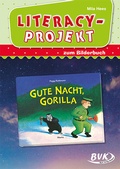 Cover: Literacy-Projekt zum Bilderbuch Gute Nacht, Gorilla - BVK Buch Verlag Kempen