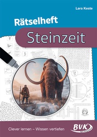 Abbildung von: Rätselheft Steinzeit - BVK Buch Verlag Kempen