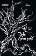 Cover: Wie Leben geht - edition assemblage
