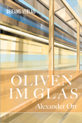 Cover: Oliven im Glas - Beifang Verlag