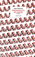 Cover: f&uuml;nf minuten in die zukunft - Limbus Verlag
