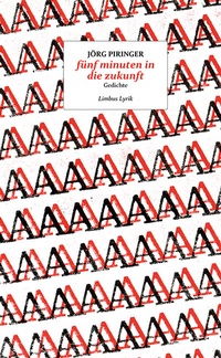 Abbildung von: fünf minuten in die zukunft - Limbus Verlag