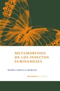 Cover: Metamorfosis de los insectos surinameses - Buchwald Editorial