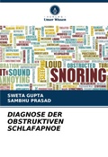 Cover: Diagnose Der Obstruktiven Schlafapnoe - Verlag Unser Wissen