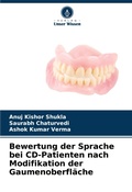 Cover: Bewertung der Sprache bei CD-Patienten nach Modifikation der Gaumenoberflaeche - Verlag Unser Wissen