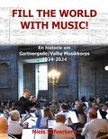Cover: Fill the World with Music! - BoD - Books on Demand - D&auml;nemark