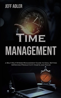 Abbildung von: Time Management - Adam Gilbin