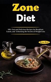 Abbildung von: Zone Diet - Adam Gilbin
