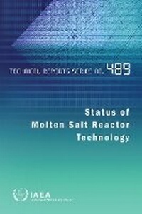 Enlarge image Cover: Status of Molten Salt Reactor Technology - IAEA