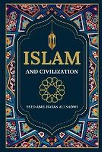 Abbildung von: Islam and Civilization - Nadwi Press