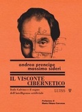 Cover: Il visconte cibernetico. Italo Calvino e il sogno dell'intelligenza artificiale - Nautilus;Luiss University Press