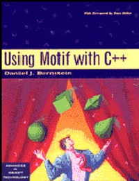 Enlarge image Cover: Using Motif with C++ - Prentice Hall