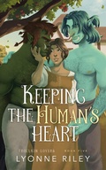 Cover: Keeping the Human's Heart (Trollkin Lovers, #5) - Lyonne Riley