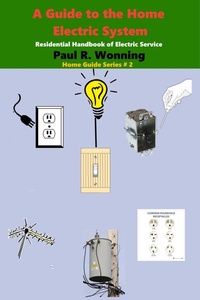 Enlarge image Cover: A Guide to the Home Electric System - Mossy Feet Books