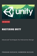 Cover: Mastering Unity: Advanced Techniques for Interactive Design (Unity Game Development Series) - Sonar Publishing
